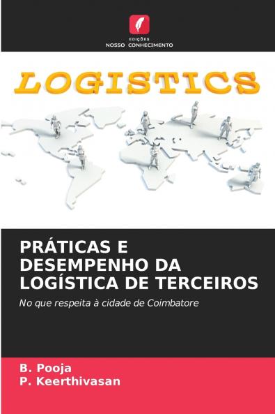 PRÁTICAS E DESEMPENHO DA LOGÍSTICA DE TERCEIROS