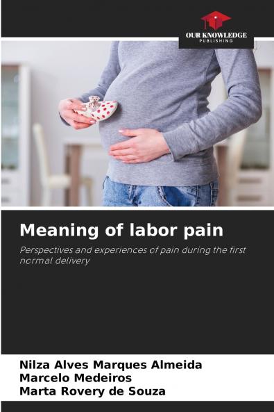 Meaning of labor pain