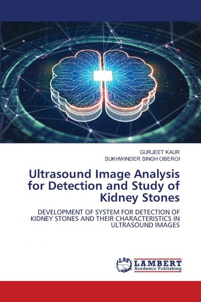 Ultrasound Image Analysis for Detection and Study of Kidney Stones