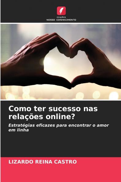 Como ter sucesso nas relações online?