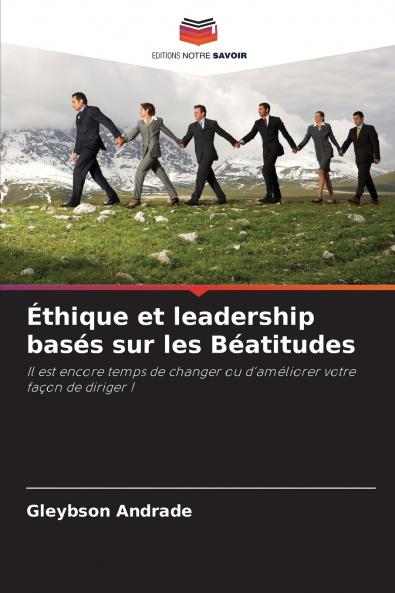 Éthique et leadership basés sur les Béatitudes