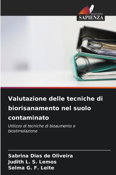 Valutazione delle tecniche di biorisanamento nel suolo contaminato