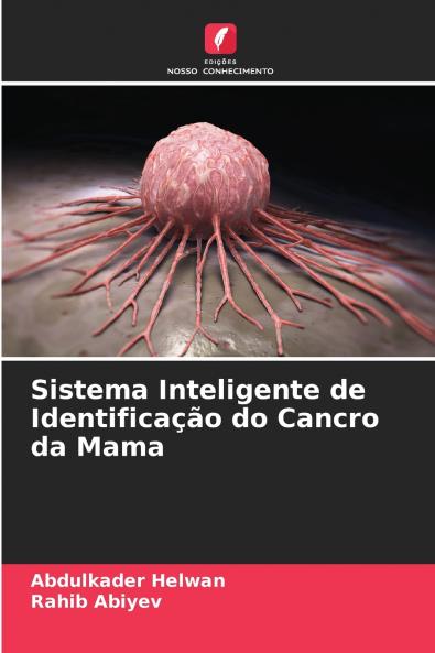 Sistema Inteligente de Identificação do Cancro da Mama