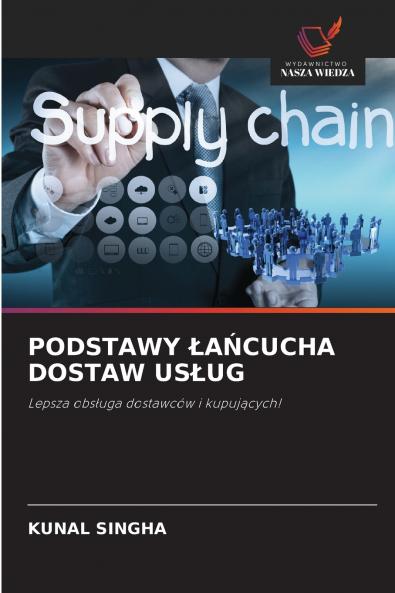 PODSTAWY ŁAŃCUCHA DOSTAW USŁUG