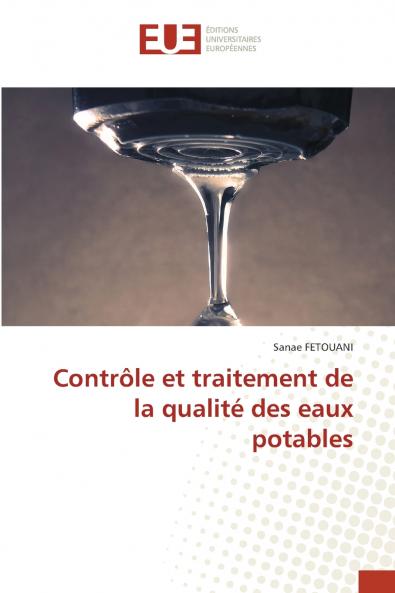 Contrôle et traitement de la qualité des eaux potables