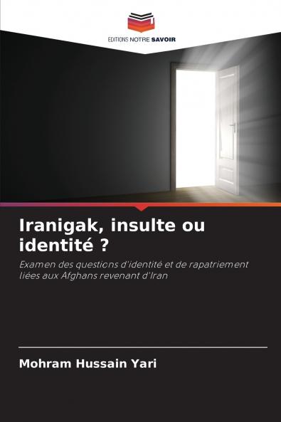 Iranigak insulte ou identité ?