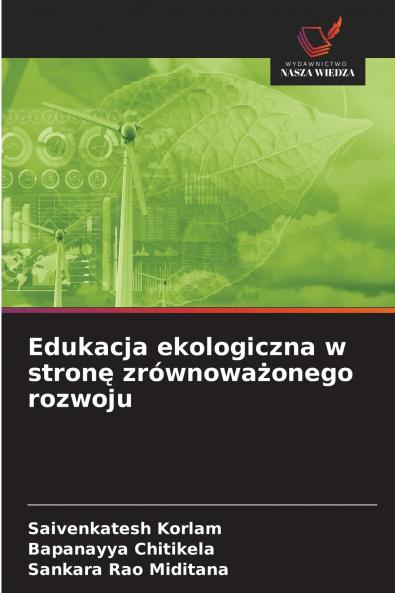 Edukacja ekologiczna w stronę zrównoważonego rozwoju