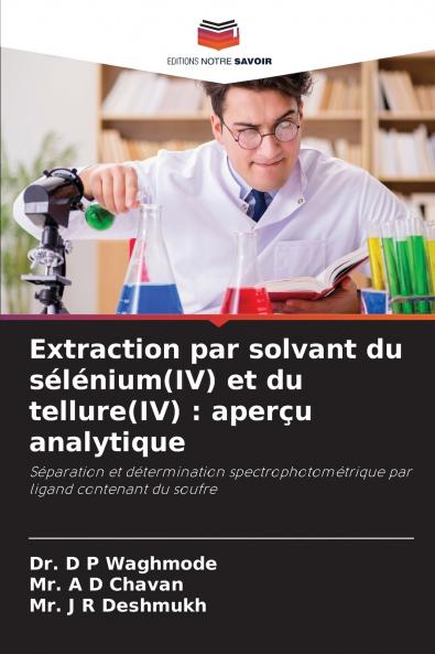 Extraction par solvant du sélénium(IV) et du tellure(IV)