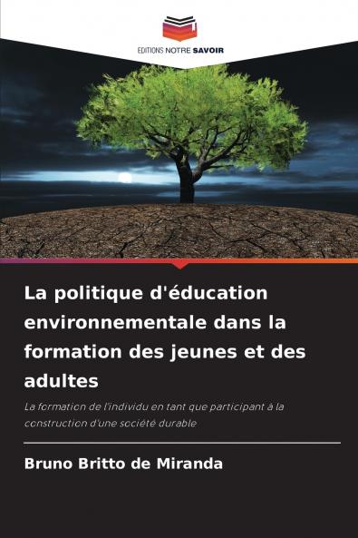 La politique d'éducation environnementale dans la formation des jeunes et des adultes
