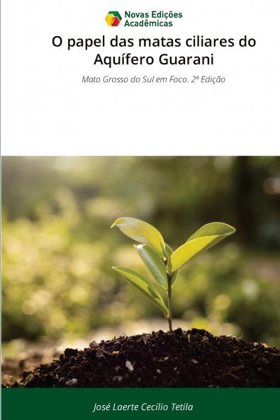 O papel das matas ciliares do Aquífero Guarani