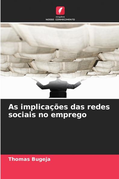 As implicações das redes sociais no emprego