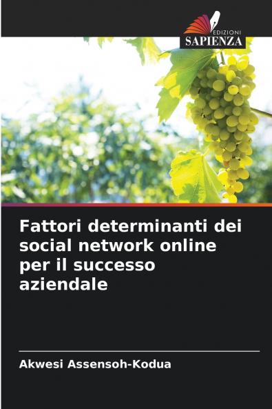 Fattori determinanti dei social network online per il successo aziendale