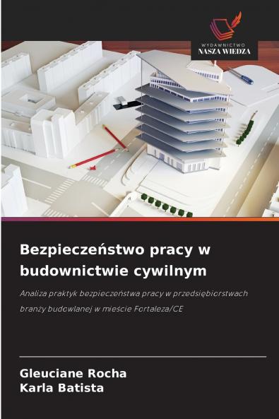 Bezpieczeństwo pracy w budownictwie cywilnym