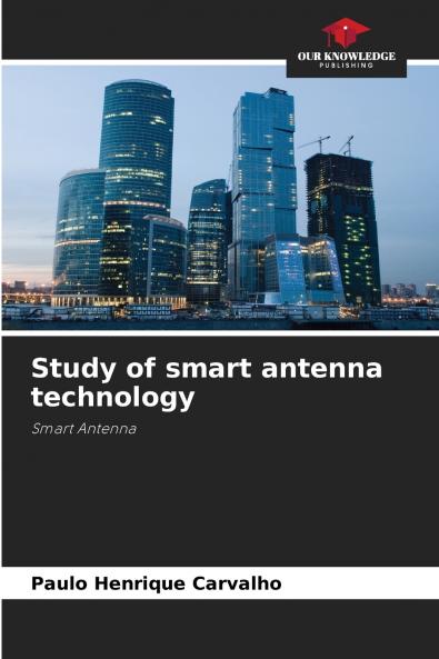 Study of smart antenna technology