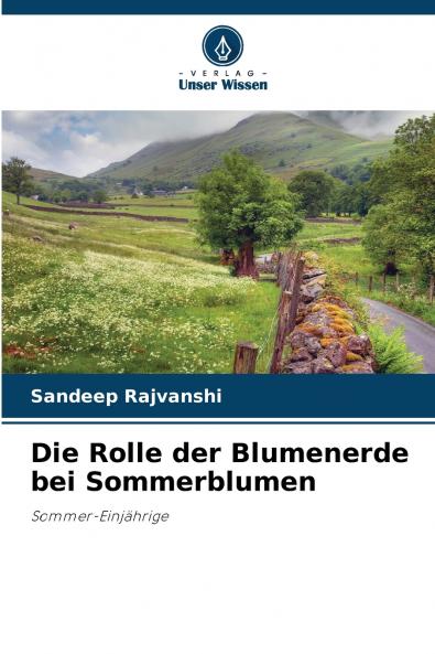 Die Rolle der Blumenerde bei Sommerblumen