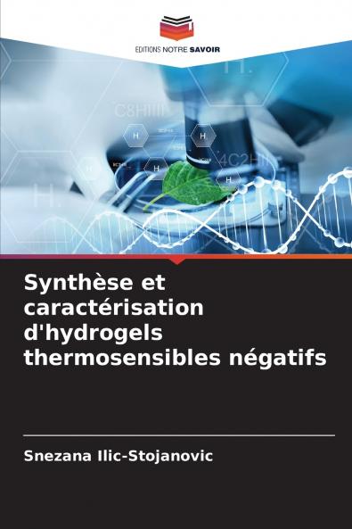 Synthèse et caractérisation d'hydrogels thermosensibles négatifs