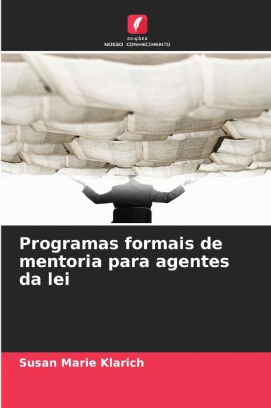 Programas formais de mentoria para agentes da lei