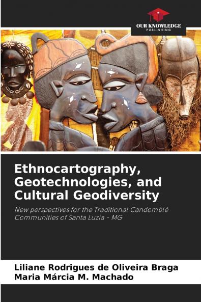 Ethnocartography Geotechnologies and Cultural Geodiversity