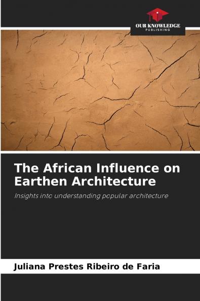 The African Influence on Earthen Architecture