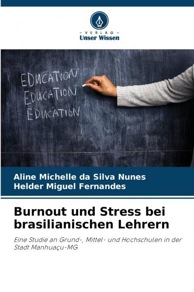 Burnout und Stress bei brasilianischen Lehrern