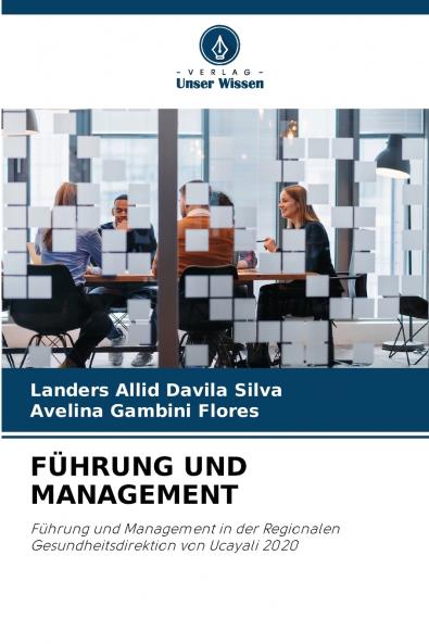 FÜHRUNG UND MANAGEMENT