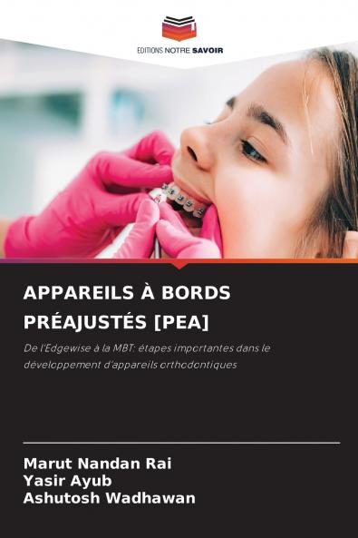 APPAREILS À BORDS PRÉAJUSTÉS [PEA]