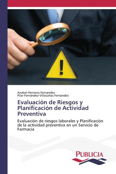 Evaluación de Riesgos y Planificación de Actividad Preventiva
