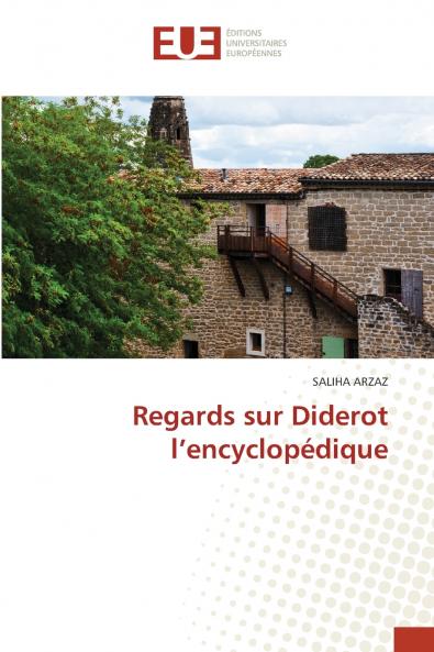 Regards sur Diderot l'encyclopédique
