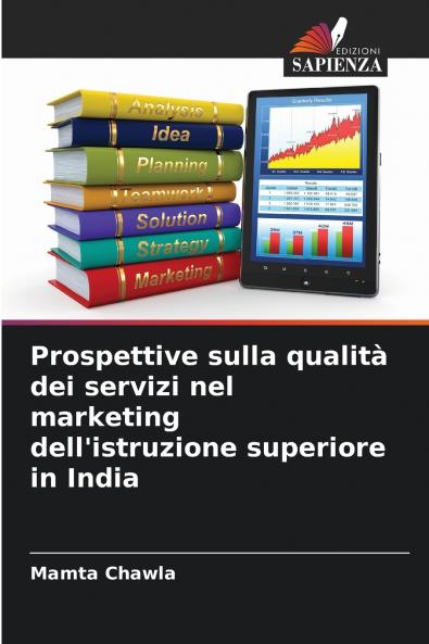 Prospettive sulla qualità dei servizi nel marketing dell'istruzione superiore in India