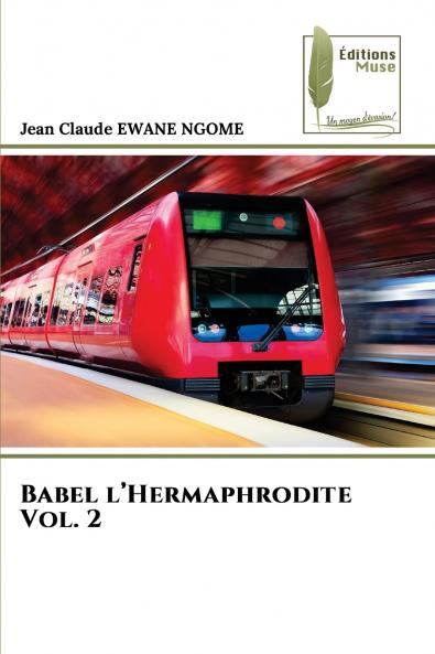 Babel l'Hermaphrodite Vol. 2