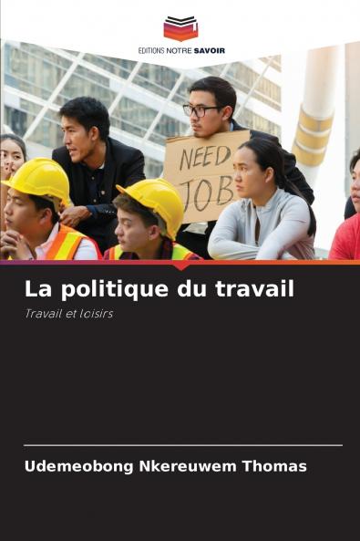 La politique du travail