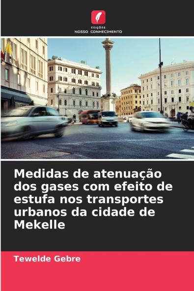 Medidas de atenuação dos gases com efeito de estufa nos transportes urbanos da cidade de Mekelle