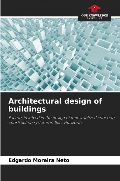 Architectural design of buildings