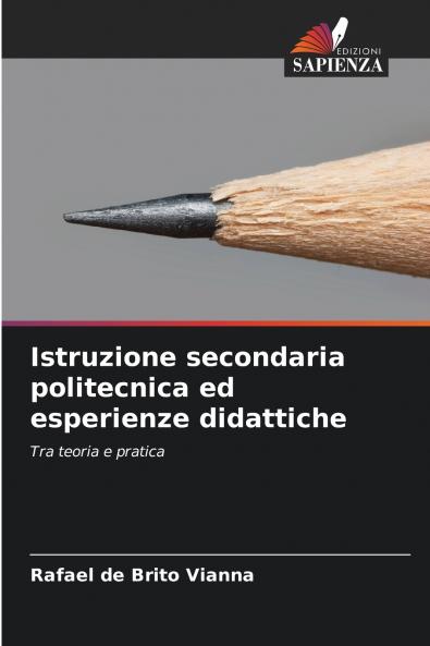 Istruzione secondaria politecnica ed esperienze didattiche