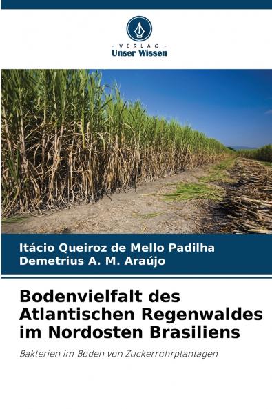 Bodenvielfalt des Atlantischen Regenwaldes im Nordosten Brasiliens