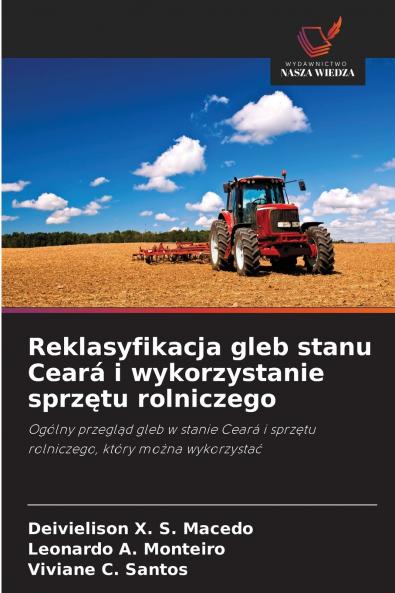Reklasyfikacja gleb stanu Ceará i wykorzystanie sprzętu rolniczego