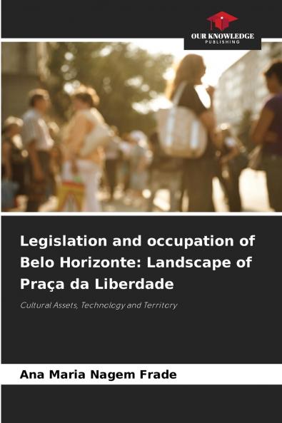 Legislation and occupation of Belo Horizonte