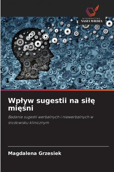 Wpływ sugestii na siłę mięśni