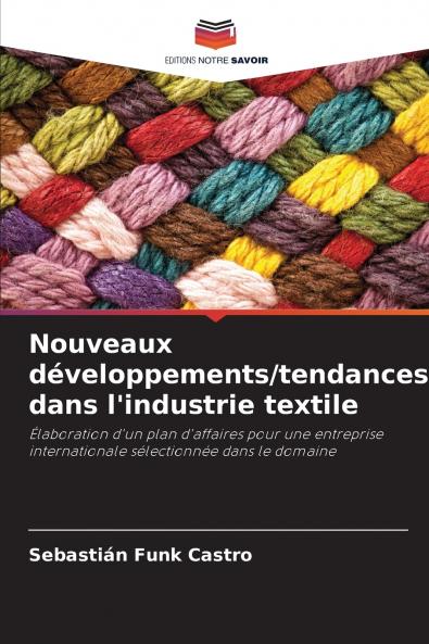 Nouveaux développements/tendances dans l'industrie textile