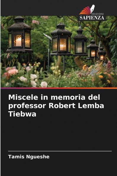 Miscele in memoria del professor Robert Lemba Tiebwa