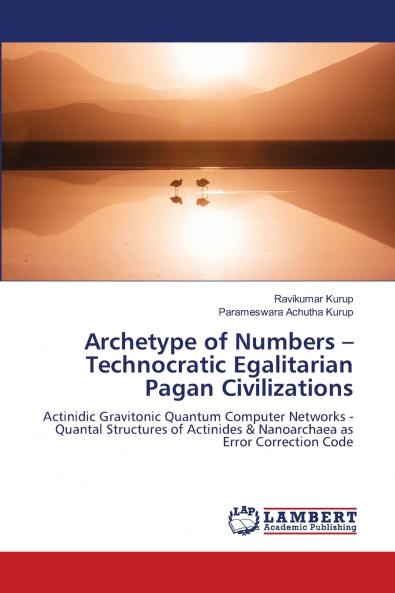 Archetype of Numbers - Technocratic Egalitarian Pagan Civilizations