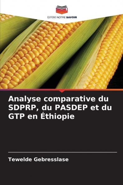 Analyse comparative du SDPRP du PASDEP et du GTP en Éthiopie