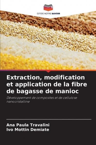 Extraction modification et application de la fibre de bagasse de manioc