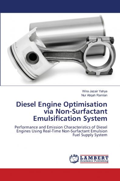 Diesel Engine Optimisation via Non-Surfactant Emulsification System