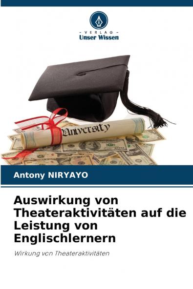 Auswirkung von Theateraktivitäten auf die Leistung von Englischlernern