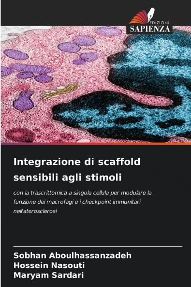 Integrazione di scaffold sensibili agli stimoli