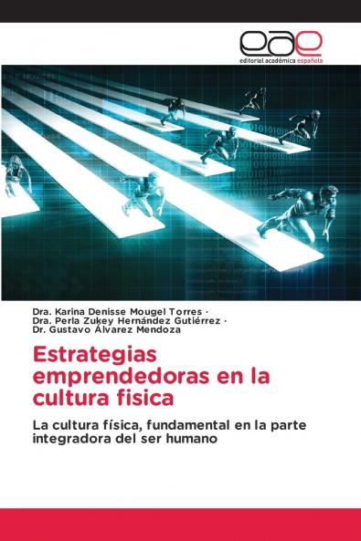 Estrategias emprendedoras en la cultura fisica