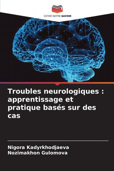 Troubles neurologiques