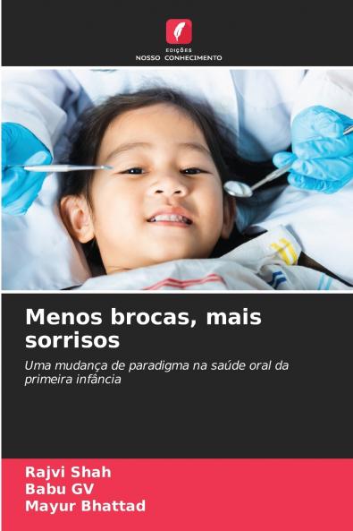 Menos brocas mais sorrisos