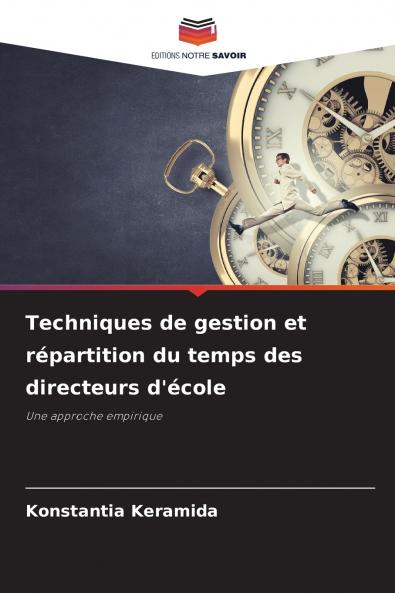 Techniques de gestion et répartition du temps des directeurs d'école